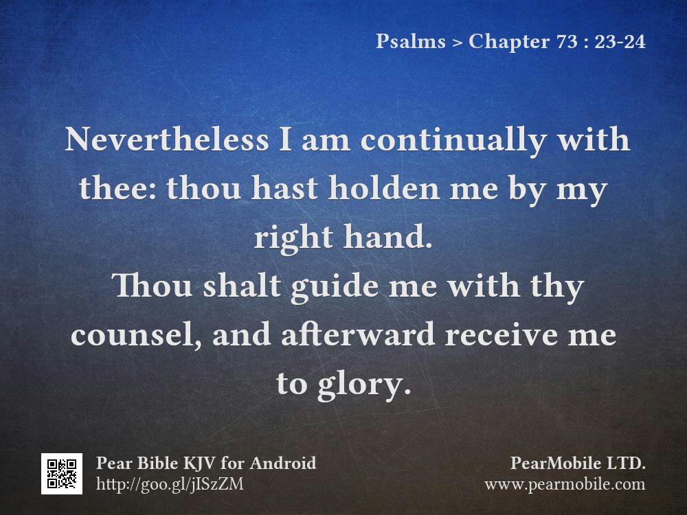 Psalms, Chapter 73:23-24